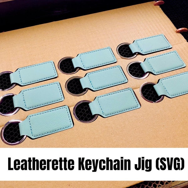 Jig SVG File for Laserable Leatherette Keychains Glowforge Cut File
