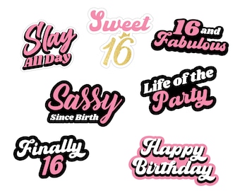 May include: A set of nine pink and black 16th birthday party decorations with various phrases including "Sweet 16", "Slay All Day", "Sassy Since Birth", "Life of the Party", "Finally 16", "Happy Birthday", and "16 and Fabulous".