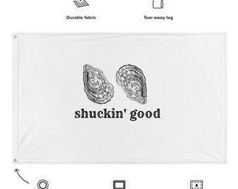 Shuckin' Good Oyster Flag