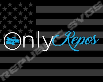 Only Repos SVG Cutting File for Cricut and Silhouette - Instant Digital Download