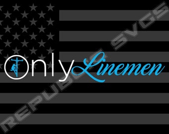 Only Linemen  SVG Cutting File for Cricut and Silhouette - Instant Digital Download
