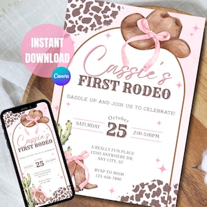May include: A pink and brown invitation with the text "Cassie's First Rodeo". The design includes a cowboy hat, boots, and cactus illustrations. The invitation also includes the date, time, and location of the event.