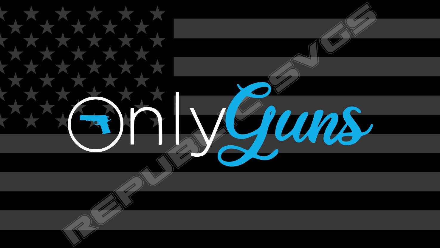 Only Guns SVG - Etsy