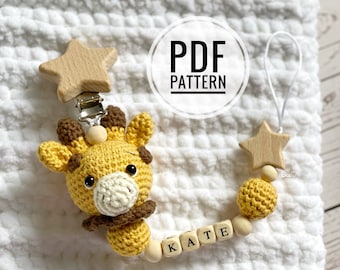 PATTERN: Giraffe Pacifier Clip, Pacifier Clip, Dummy Clip, Handmade Gift For Baby Shower, Pacifier Holder, Personalised Baby Gift