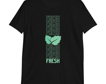 Fresh T-Shirt