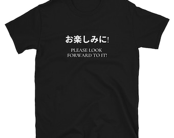 Please Look Forward T-Shirt