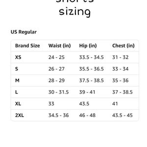 May include: A white graphic with the text "shorts sizing" and a size chart for US Regular shorts. The chart includes brand sizes XS to 2XL, with waist, hip, and chest measurements in inches.