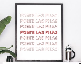 AFDRUKBARE | Ponte Las Pilas | Teken, Poster, Afdrukken, Kunst aan de muur, Spaans citaat, Spanglish, Baas, Latinx, Latina, Decor, Oficina, Español