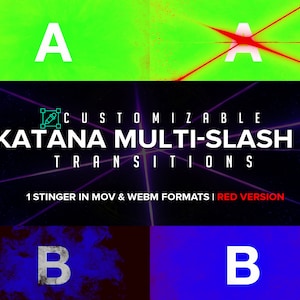 Op de afbeelding: Een rode en witte afbeelding met de tekst "KATANA MULTI-SLASH TRANSITIONS" en "1 STINGER IN MOV & WEBM FORMATS | RED VERSION". De afbeelding heeft een groene achtergrond met rode lijnen en een blauwe achtergrond met paarse lijnen.