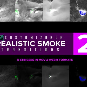 May include: A collection of 8 customizable realistic smoke transitions in MOV and WEBM formats. The image shows a variety of smoke effects in different colours, including green, blue, and white.