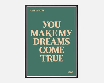 Print Hall And Oates Song Lyrics You Make My Dreams Etsy