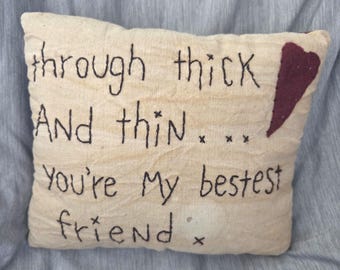 Primitive Homespun Pillow "Bestest Friend" | Coffee-Stained Farmhouse Decor (11 x 9")