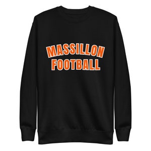 Massillon Tigers Football Unisex Premium Sweatshirt