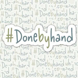 Done by hand sticker
