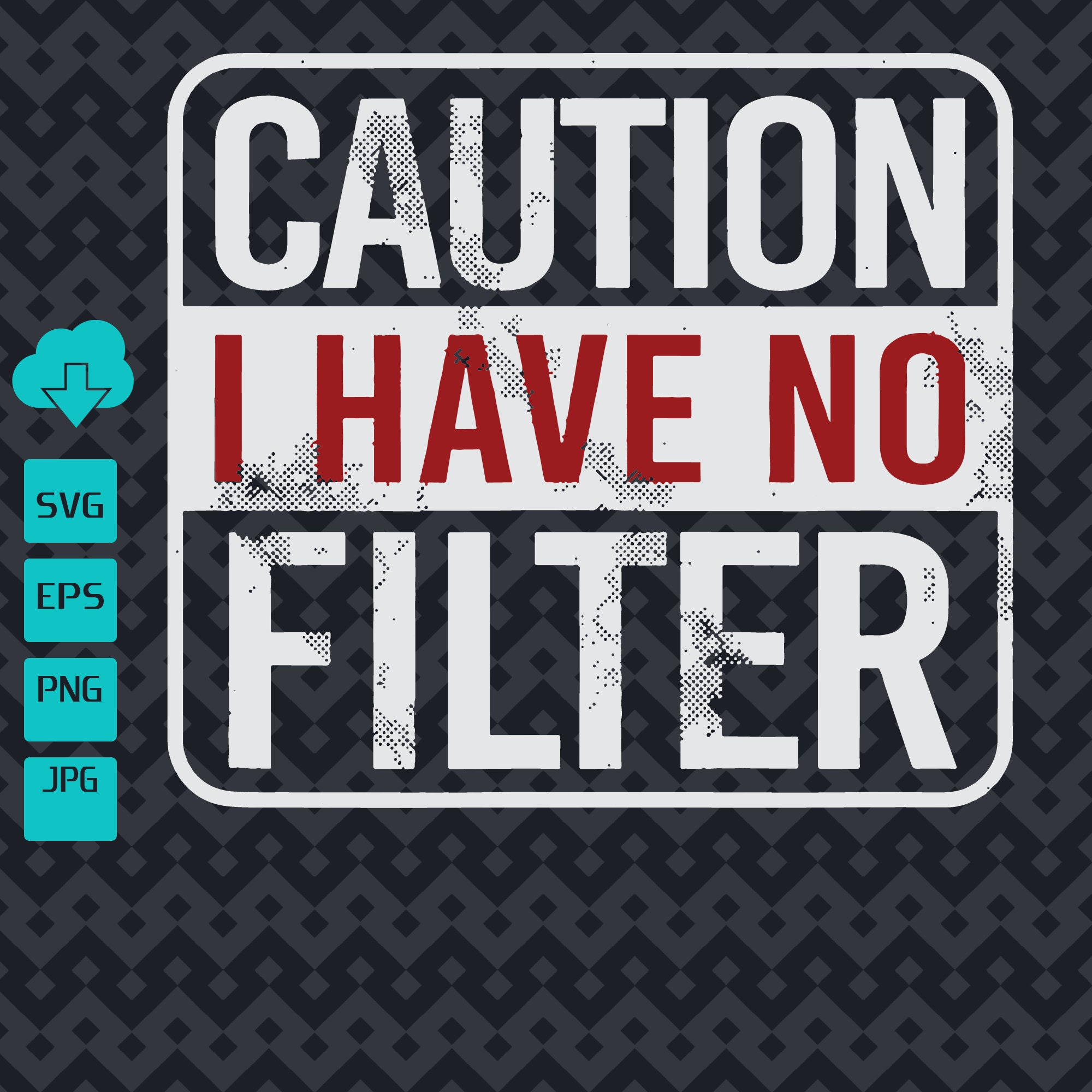 caution i have no filter