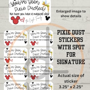 May include: Eight white rectangular stickers with a Tinkerbell character and the text "You've Been Pixie Duoted! We hope you have a magical day!"  The stickers are 3.25 inches by 2.25 inches and have a spot for a signature.  The text "Pixie Dust Stickers with Spot for Signature" is written in black on a white background.  The text "Actual size of sticker 3.25" x 2.25" is written in black on a white background.
