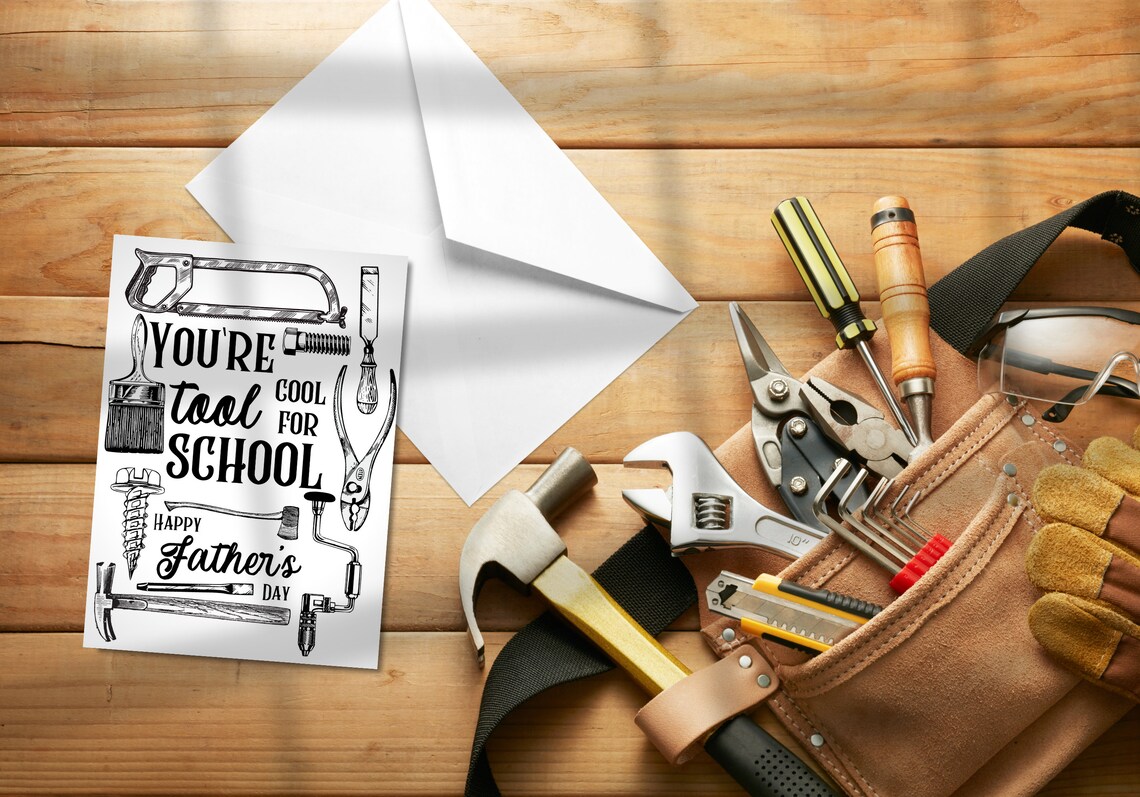 Printable Father's Day Card, Tool Cool for School, Blank Greeting Card ...