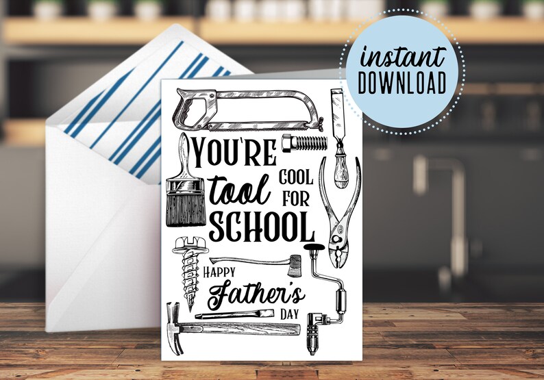 Printable Father's Day Card, Tool Cool for School, Blank Greeting Card ...
