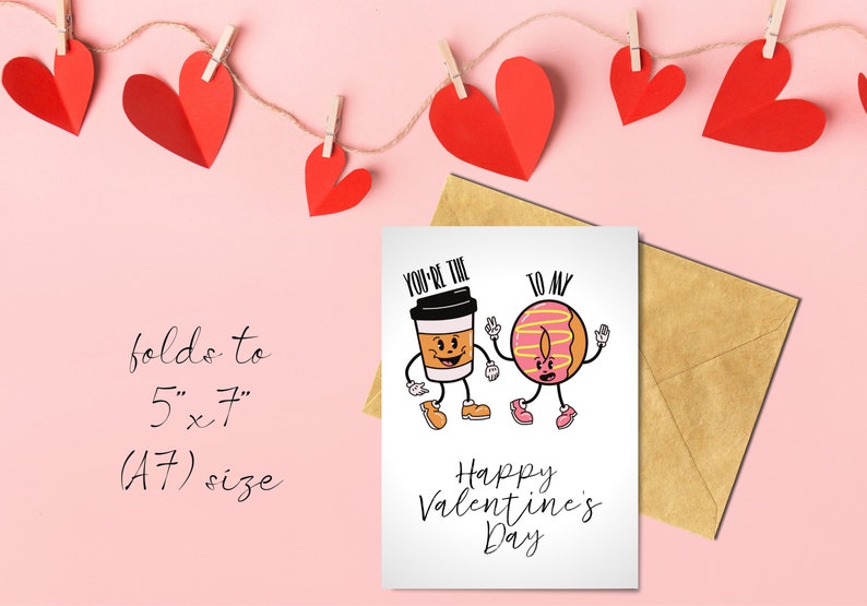 Printable You Are the Coffee to My Donut Valentine's Day Card, Funny