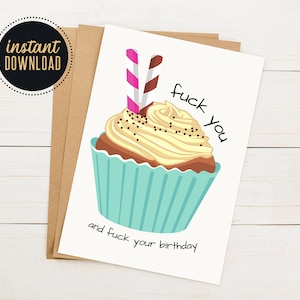 Imprimable F You Card, Funny Insult Card 5x7 Greeting Card, Blank Offensive Card, Fuck Your Birthday Card Imprimable DIGITAL INSTANT DOWNLOAD