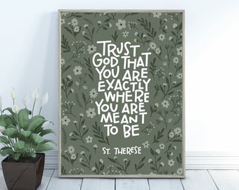 Trust God Style 2 | St. Therese of Lisieux | Printable Instant Digital Download