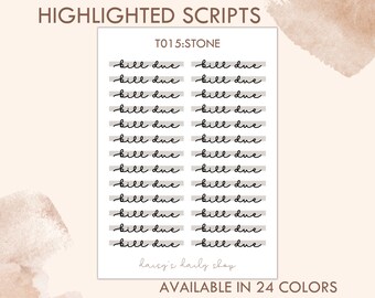 May include: A sheet of stickers with the words "bill due" in a handwritten font. The stickers are in a grid pattern with a light gray background. The text "HIGHLIGHTED SCRIPTS" and "AVAILABLE IN 24 COLORS" are at the top and bottom.