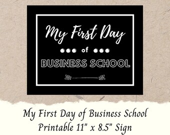 Printable My First Day of Business School Schild | DIY Printable erster Tag der B-School | Sofortdownload | Digitaler Download S/W