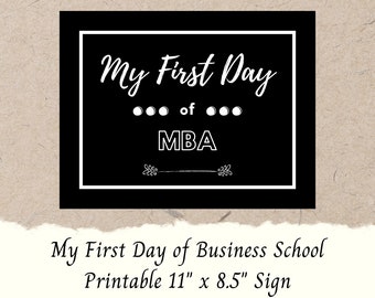 Druckbar Mein erster Tag von MBA l Schild | DIY druckbare ersten Tag der Business School | Sofortdownload | Digitaler Download S/W