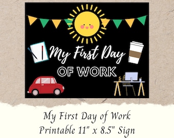 My First Day of Work Sign | Chalkboard Style Printable (Digital Download)