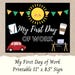 Printable My First Day of Work Sign | DIY Printable First Day of Work ...