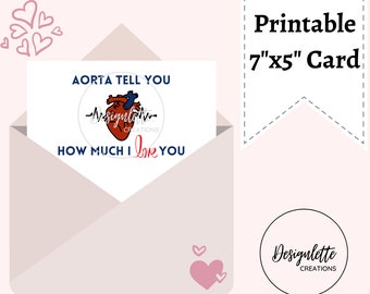 Aorta Tell You How Much I Love You Valentine's Day Pun Card (Printable/Digital Download) Funny Science Valentine, Funny Cardiology Valentine