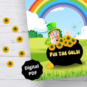 Puede incluir: Un juego imprimible para una fiesta de San Patricio. El juego presenta un duende sosteniendo una olla de oro con el texto "Pin the Gold!" sobre un fondo verde con un arcoíris.