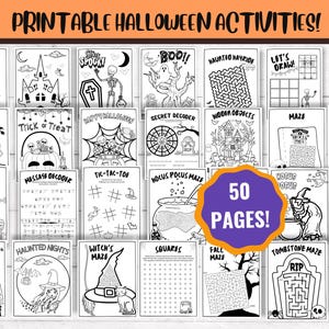 May include: A collection of printable Halloween activity sheets featuring black and white line art designs including mazes, word finds, and puzzles. The header reads PRINTABLE HALLOWEEN ACTIVITIES! and a purple badge states 50 PAGES!