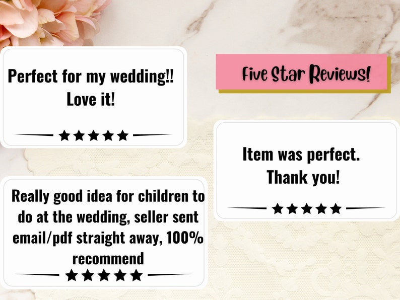 May include: Five star reviews for a printable wedding activity. The text reads "Perfect for my wedding!! Love it!" and "Really good idea for children to do at the wedding, seller sent email/pdf straight away, 100% recommend". Another review reads "Item was perfect. Thank you!"