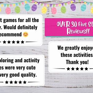 May include: Two customer reviews for an Easter activity book. The first review says "Perfect games for all the family. Would definitely recommend." with five stars. The second review says "We greatly enjoyed these activities. Thank you!" with five stars. The reviews are on a white background with a pink banner at the top that says "OVER 30 Five Star Reviews!!".