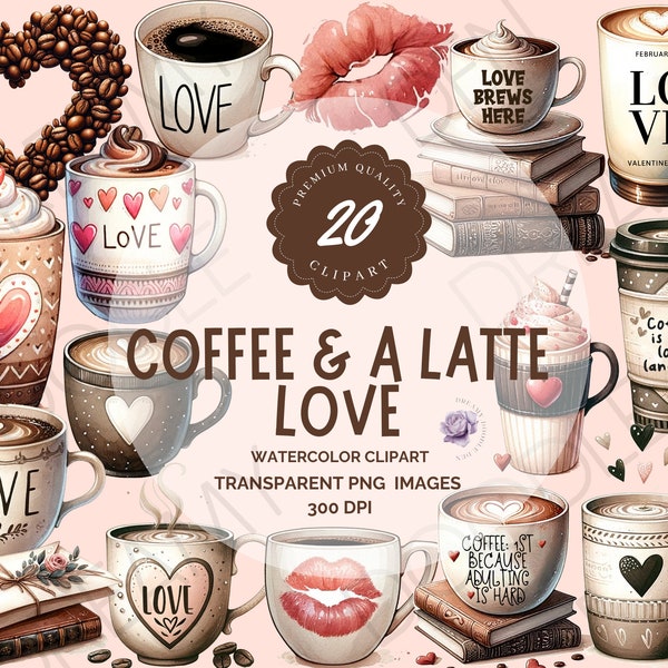 Coffee Valentine Clipart, Valentine's Clipart, Coffee Art, Watercolor Coffee Mug, Coffee Love, Coffee Lover, Latte Heart, Cute Coffee Mugs