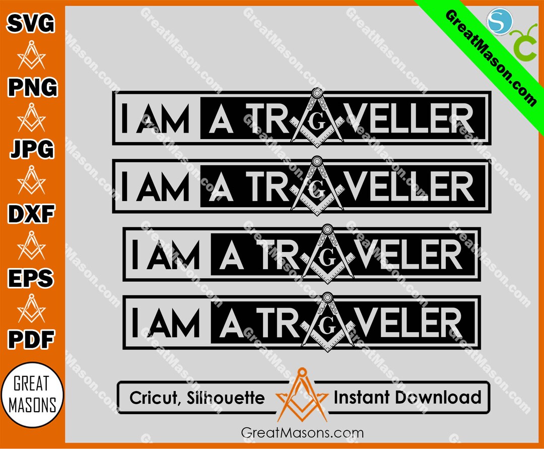 I AM A Traveler Masonic Digital File Great Masons Design SVG, Png, Eps