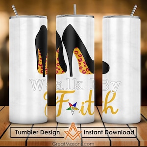 OES Sisters Walk By Faith Order Of The Eastern Star 20oz 30oz Skinny Tumbler Wrap Png, Design Straight & Tapered Tumbler File
