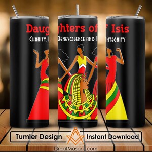 May include: A black tumbler with a design of three women in red, yellow, and green dresses. The text "Daughters of Isis" is at the top of the tumbler, with the words "Charity, Benevolence and Integrity" below. The tumbler is on a wooden surface.