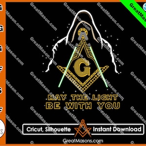 Vrijmetselaars May The Light Be With You Mason SVG File - Great Masons design * SVG, Png, Eps, Dxf, Jpg, Pdf, Cricut Silhouette * Instant Download