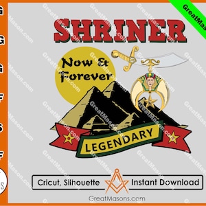 Shrine Now & Forever Legendary With Sword Star Symbol Shriners Freemason Great Masons *SVG, Png, Eps, Dxf, Jpg, Pdf* Instant Download