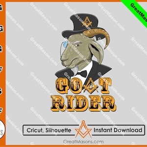 Goat Rider Masonic Brother Freemasons Top Hat Monocle - Great Masons *SVG, Png, Eps, Dxf, Jpg, Pdf, Cricut Silhouette* Instant Download