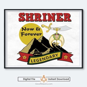 Shrine Now & Forever Legendary With Sword Star Symbol Shriners Freemasonry Art - Great Masons - Digital Download Printable In Three Sizes