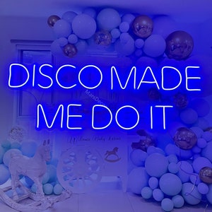 Neon Sign Custom , Disco Made Me Do It Neon Sign , Neon Sign Bar , Neon Sign Bedroom , Neon Sign Wall Decor , Neon Sign Art ,Neon Light Sign