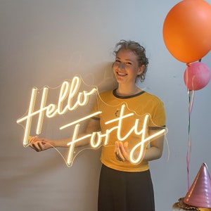 Hello Forty Neon Sign Aesthetic Custom Neon Sign 40th Birthday Gift Neon Sign Art Led Neon Sign Bar Neon Sign Neon Name Sign happy birthday