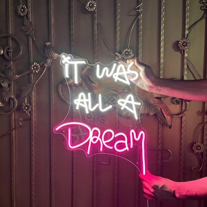 Insegna al neon It Was All A Dream / Insegna al neon personalizzata / Insegna al neon per matrimoni / Luce al neon a LED / Decorazione murale per insegne al neon / Insegna con nome al neon / Arte per bar con insegne al neon
