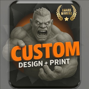May include: A digital illustration featuring a muscular, gray-skinned character with an angry expression. The word "CUSTOM" in orange, 3D lettering is prominently displayed, with "DESIGN + PRINT" below it. A gold laurel wreath with "AWARD WINNING" text is in the upper right corner.