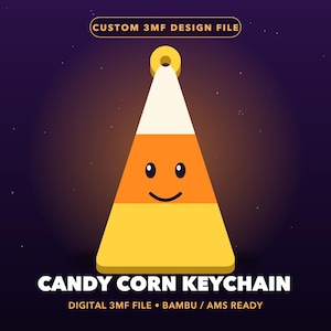May include: A digital 3MF design file for a candy corn keychain featuring a triangular shape with white, orange, and yellow horizontal sections, a smiling face, and a top loop. Text reads: CUSTOM 3MF DESIGN FILE, CANDY CORN KEYCHAIN, DIGITAL 3MF FILE • BAMBU / AMS READY.