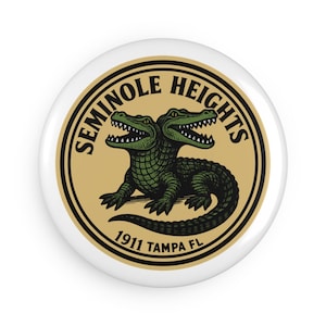 Seminole Heights Button Magnet - Fun & Quirky Decor, Fridge Magnet, Gift Idea, Home Improvement Accessory, Unique Collectible