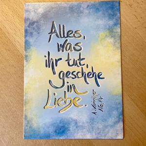 Postkarte - Alles was ihr tut, geschehe in Liebe. 1. Korinther 16,14
